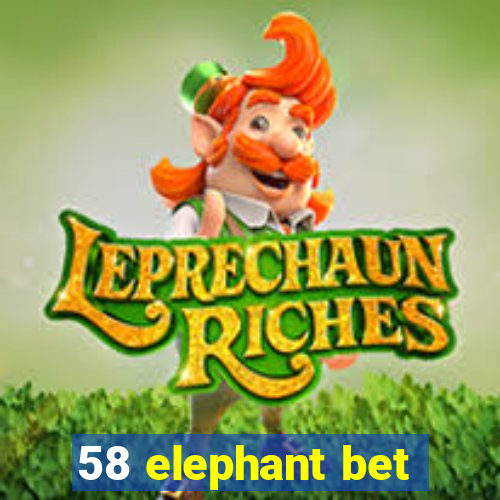 58 elephant bet